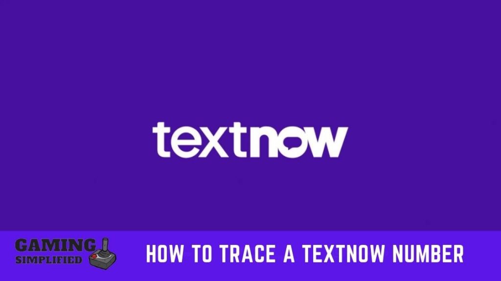 Trace TextNow Number