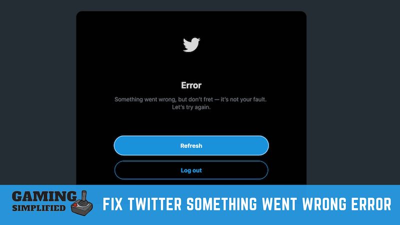Twitter Something Went Wrong