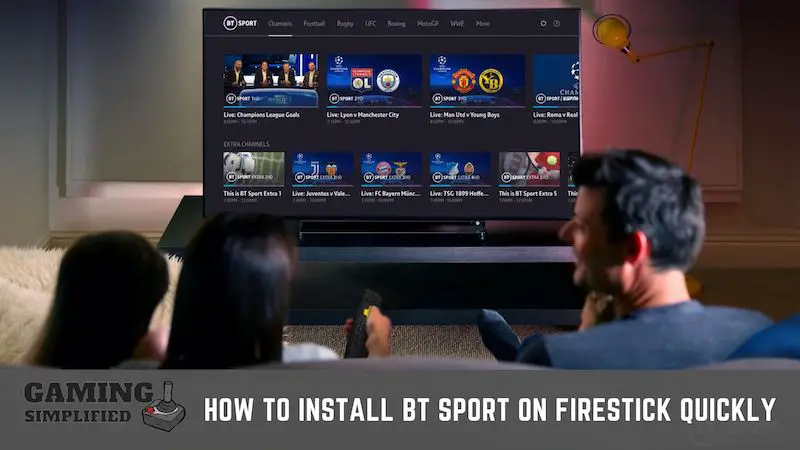How to Install BT Sport on Firestick in 2022 [Under 30 Seconds Guide]