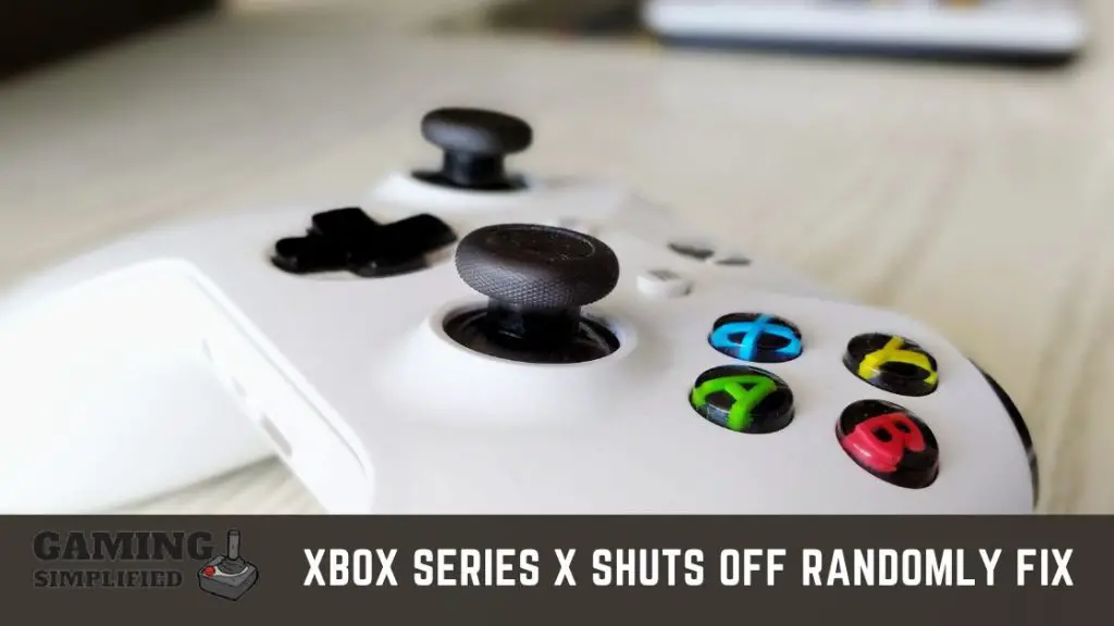 Xbox Series X Shuts Off Randomly