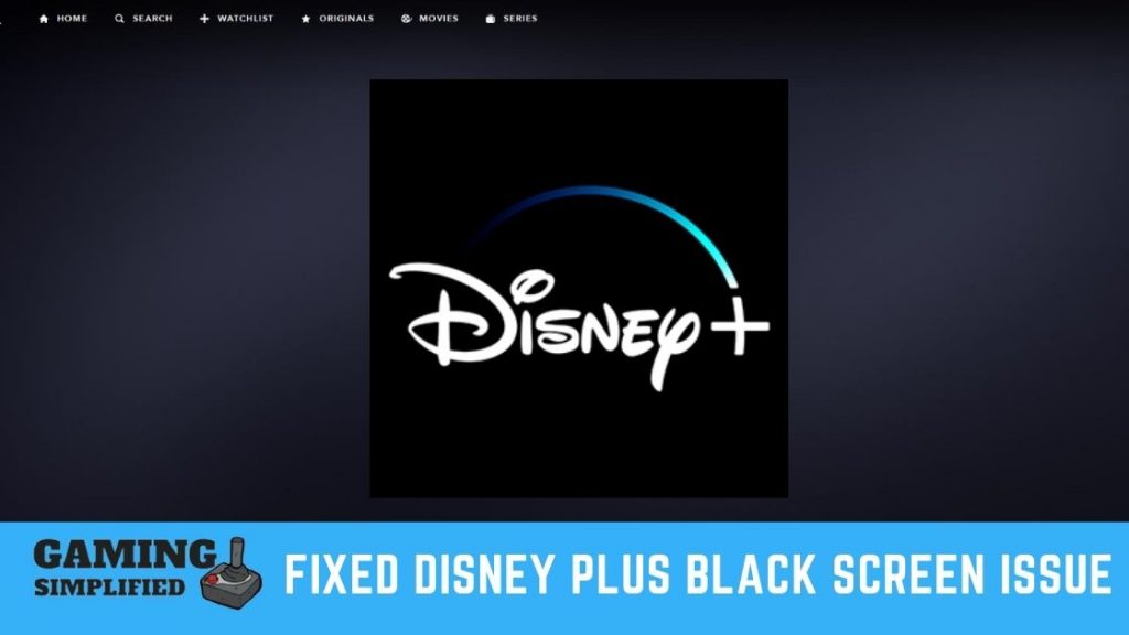 Disney Plus Black Screen fixed